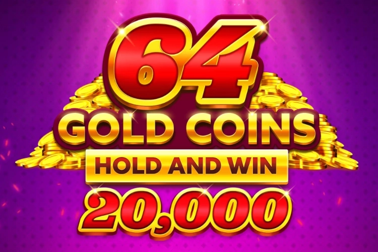 64 Gold Coins Hold and Win 20,000 slot artwork