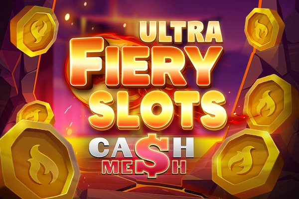 Fiery Slots Cash Mesh Ultra slot artwork