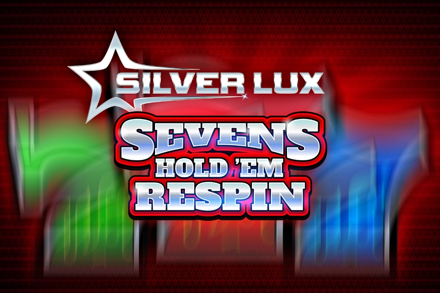Silver Lux – Sevens Hold’em Respin slot artwork
